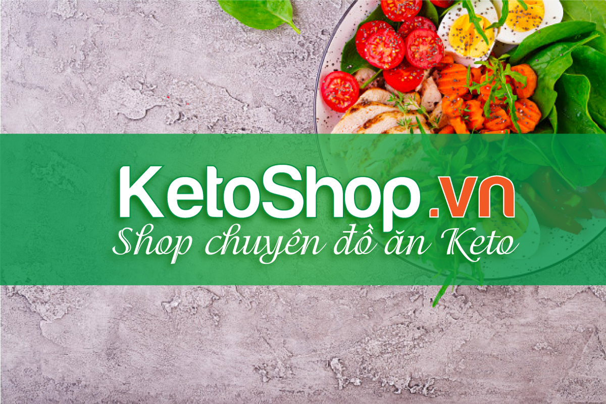 Keto Shop Cửa hàng chuyên Keto Ketogenic Keto diet Lê Hạnh